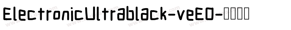 ElectronicUltrablack-veEO字体转换