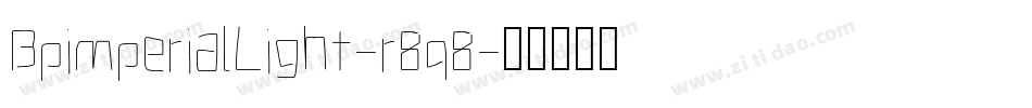 BpimperialLight-r8q8字体转换