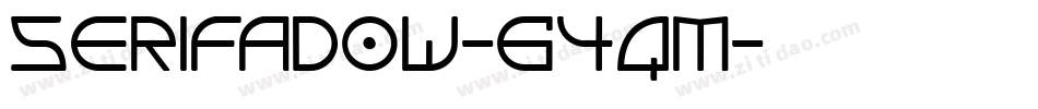 Serifadow-64qM字体转换