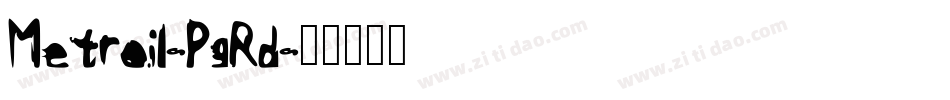 Metroil-PgRd字体转换