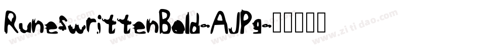RuneswrittenBold-AJPg字体转换