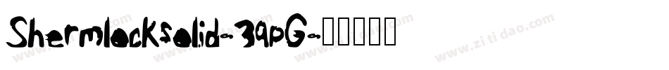Shermlocksolid-39pG字体转换