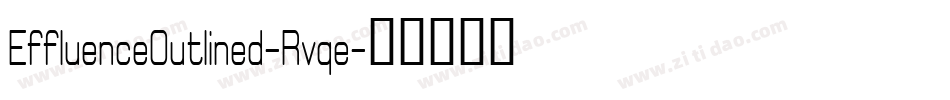 EffluenceOutlined-Rvqe字体转换 EffluenceOutlined-Rvqe字体转换