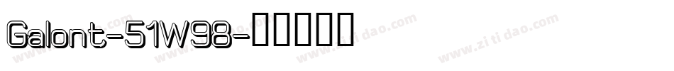 Galont-51W98字体转换