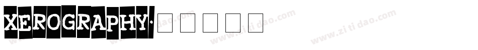 Xerography字体转换