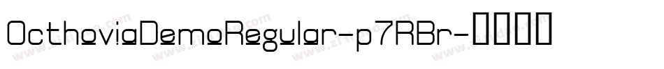 OcthoviaDemoRegular-p7RBr字体转换