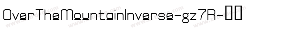 OverTheMountainInverse-gz7R字体转换
