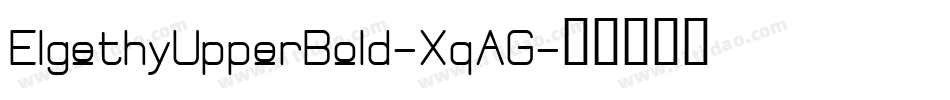 ElgethyUpperBold-XqAG字体转换