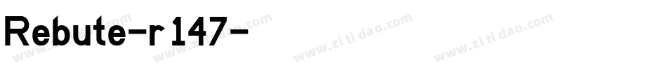 Rebute-r147字体转换