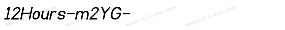 12Hours-m2YG字体转换