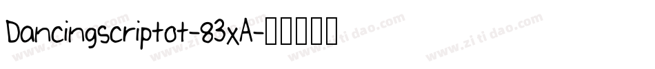 Dancingscriptot-83xA字体转换