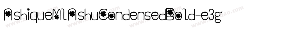 AshiqueMlAshuCondensedBold-e3g3字体转换