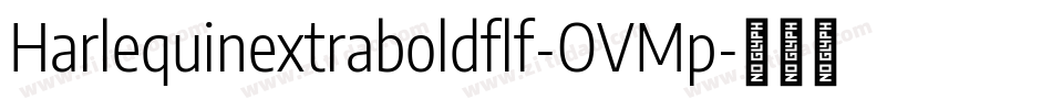Harlequinextraboldflf-OVMp字体转换