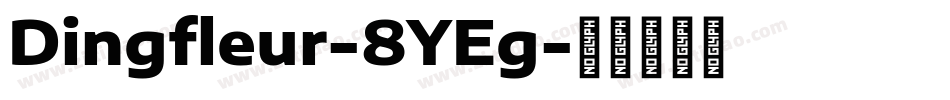 Dingfleur-8YEg字体转换