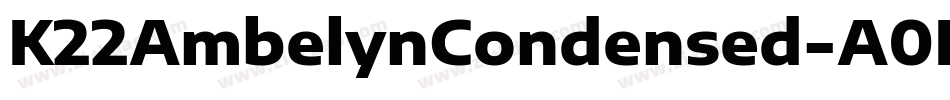 K22AmbelynCondensed-A0Eg字体转换