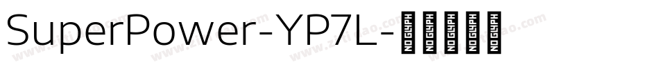 SuperPower-YP7L字体转换