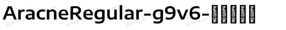 AracneRegular-g9v6字体转换