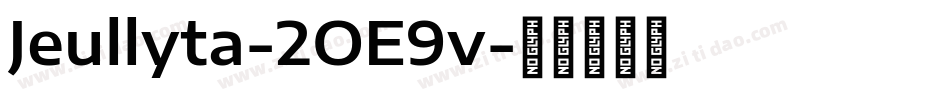 Jeullyta-2OE9v字体转换