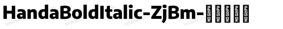 HandaBoldItalic-ZjBm字体转换