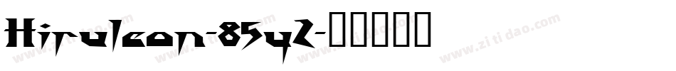 Hiruleon-85y2字体转换