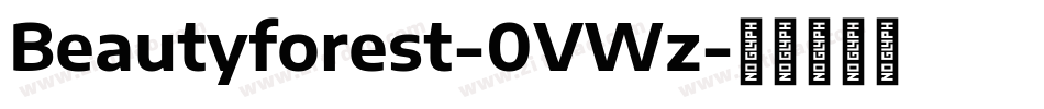 Beautyforest-0VWz字体转换