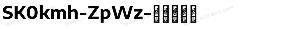 SK0kmh-ZpWz字体转换
