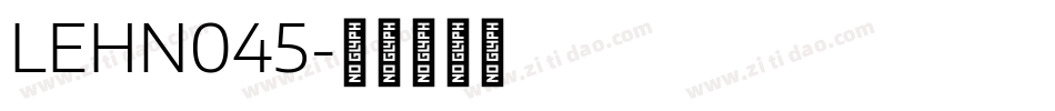LEHN045字体转换