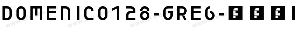 Domenico128-gRE6字体转换