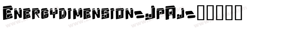 Energydimension-JpAj字体转换