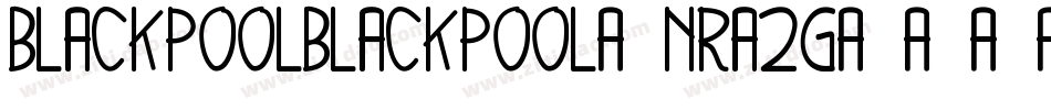 BlackpoolBlackpool-nRA2g字体转换