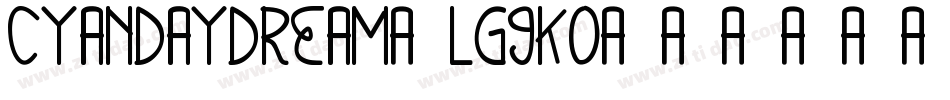 Cyandaydream-lg9K0字体转换