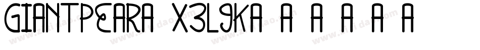 GiantPear-x3L9K字体转换
