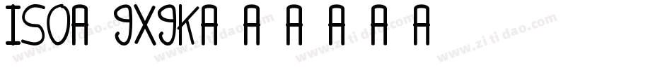 Iso-9x9K字体转换