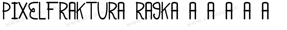 Pixelfraktur-rA9K字体转换
