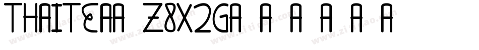 Thaitea-z8X2G字体转换
