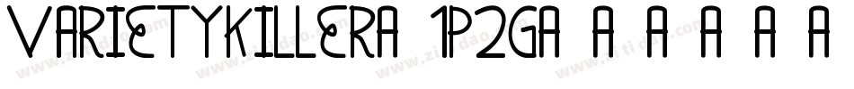 Varietykiller-1p2g字体转换