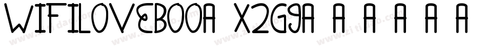 Wifiloveboo-X2G9字体转换