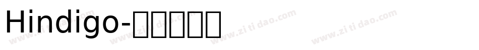 Hindigo字体转换