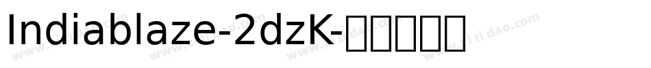 Indiablaze-2dzK字体转换