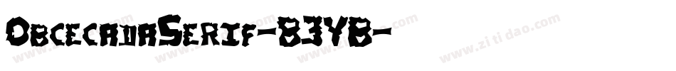 ObcecadaSerif-83YB字体转换