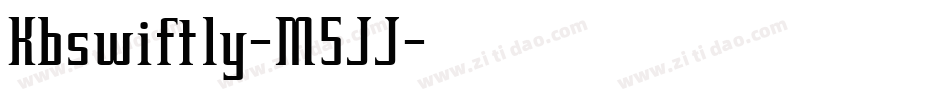 Kbswiftly-M5JJ字体转换