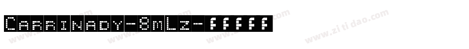 Carrinady-8mLz字体转换