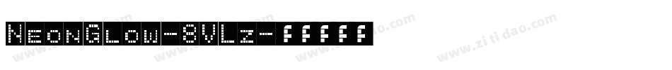 NeonGlow-8VLz字体转换 NeonGlow-8VLz字体转换