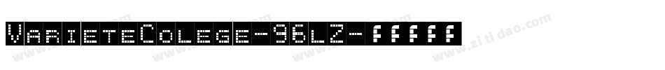 VarieteColege-96lZ字体转换