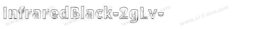 InfraredBlack-2gLv字体转换 InfraredBlack-2gLv字体转换