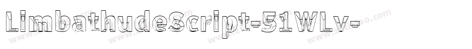 LimbathudeScript-51WLv字体转换