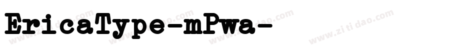 EricaType-mPwa字体转换