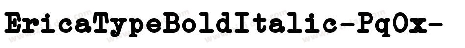 EricaTypeBoldItalic-Pq0x字体转换