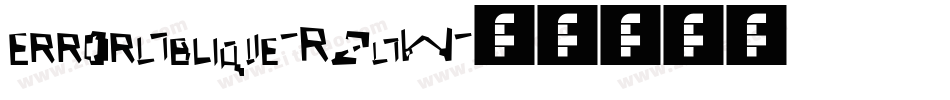 Err0rOblique-R2oW字体转换