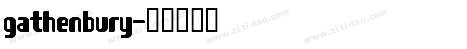 gathenbury字体转换